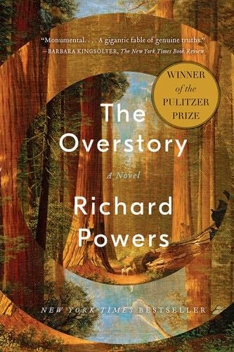 The Overstory: A Novel - Richard Powers · 2018