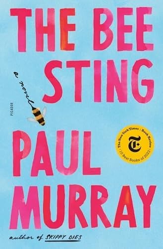 The Bee Sting: A Novel - Paul Murray · 2024