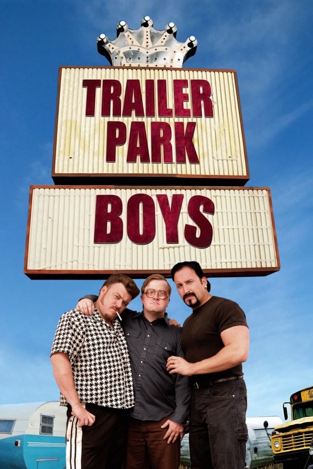 Trailer Park Boys - Mike Clattenburg · 2001