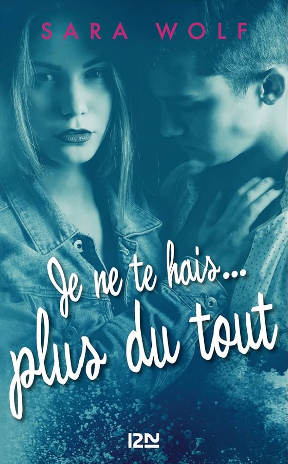Je ne te hais…plus du tout (3)