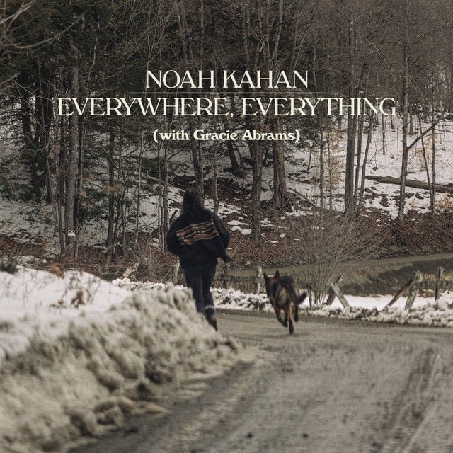 Everywhere, Everything (with Gracie Abrams) - Song · Noah Kahan, Gracie Abrams
