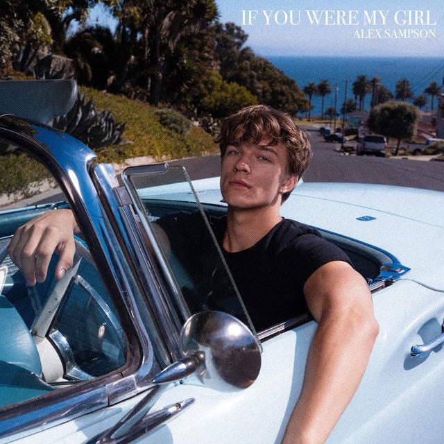 If You Were My Girl - Song · Alex Sampson