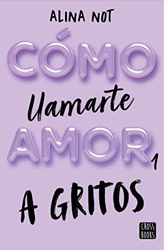 Cómo llamarte amor a gritos 💜😱 - Alina Not · 2024