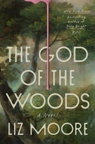 The God of the Woods - Liz Moore · 2024