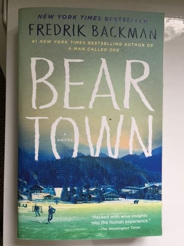 Bear Town - Fredrik Backman · 2021