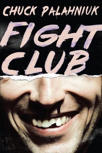 Fight Club: A Novel - Chuck Palahniuk · 2018