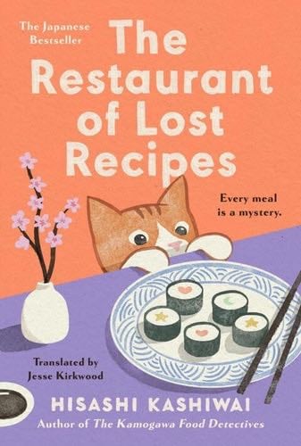The Restaurant of Lost Recipes - Hisashi Kashiwai · 2024