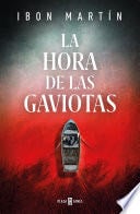 La hora de las gaviotas (Inspectora Ane Cestero 2) - Ibon Martín · 2021