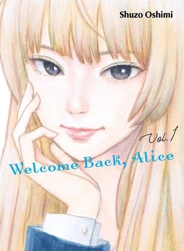Welcome Back, Alice - Shuzo Oshimi • 2020