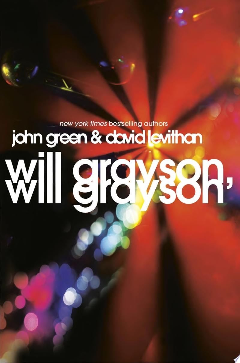 Will Grayson, Will Grayson - John Green, David Levithan · 2010