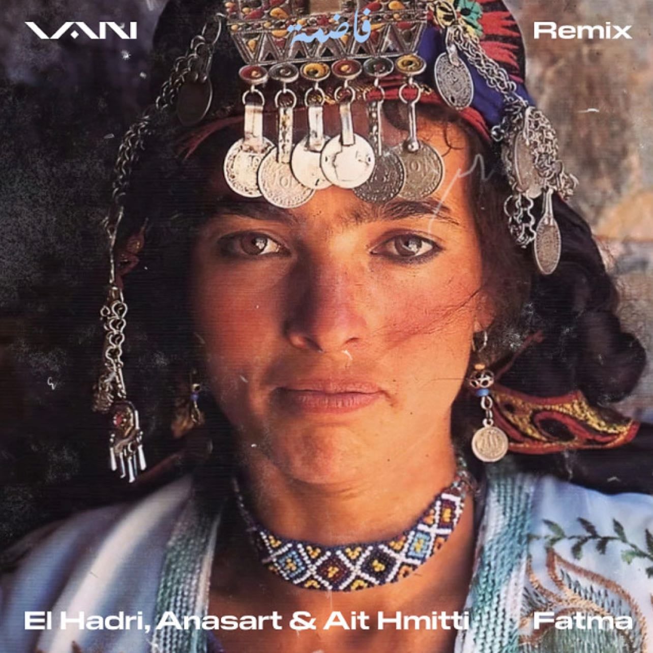 Fatma - VAN, El hadri hamid, Anasart