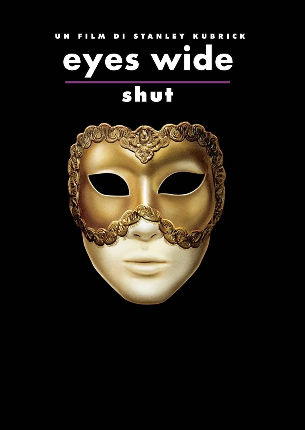 Eyes Wide Shut - Stanley Kubrick · 1999