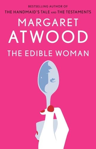 The Edible Woman - Margaret Atwood · 1998