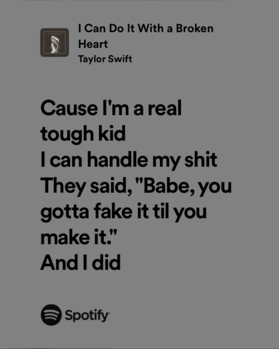 ‘cause i can do it with a broken heart - mantra de la semana