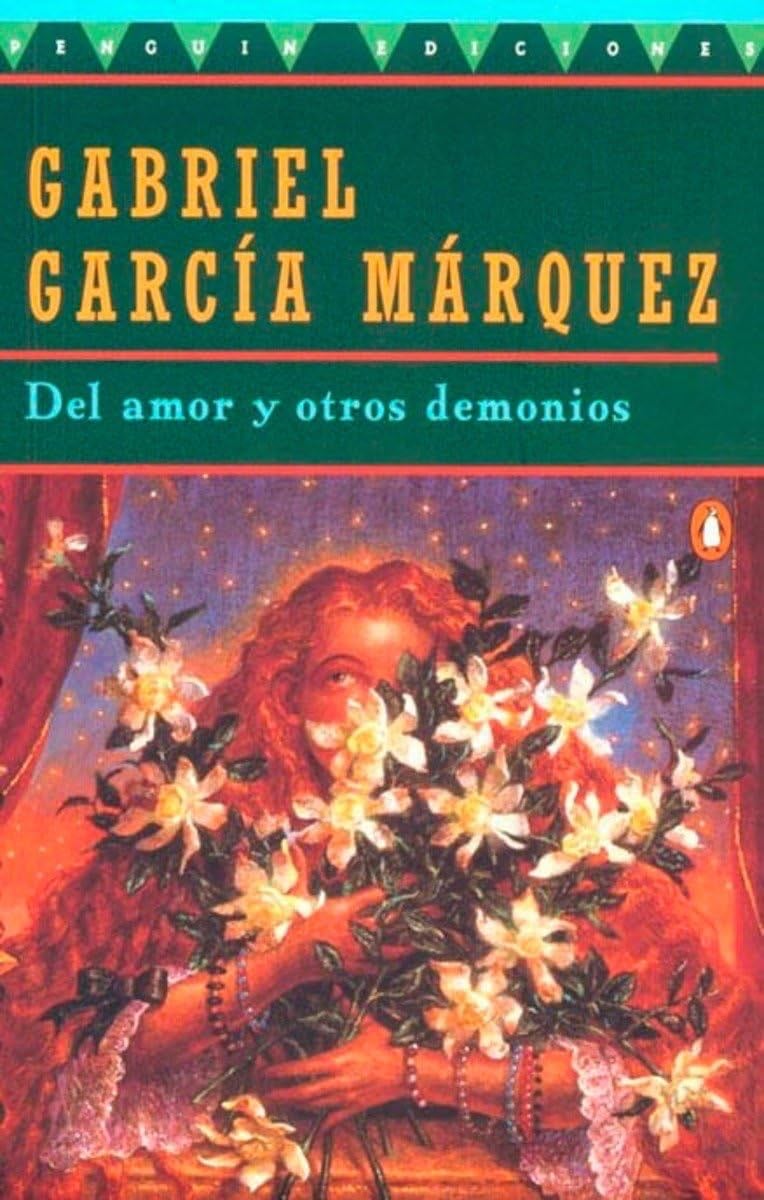Del amor y otros demonios - Gabriel Garcia Marquez · 1994