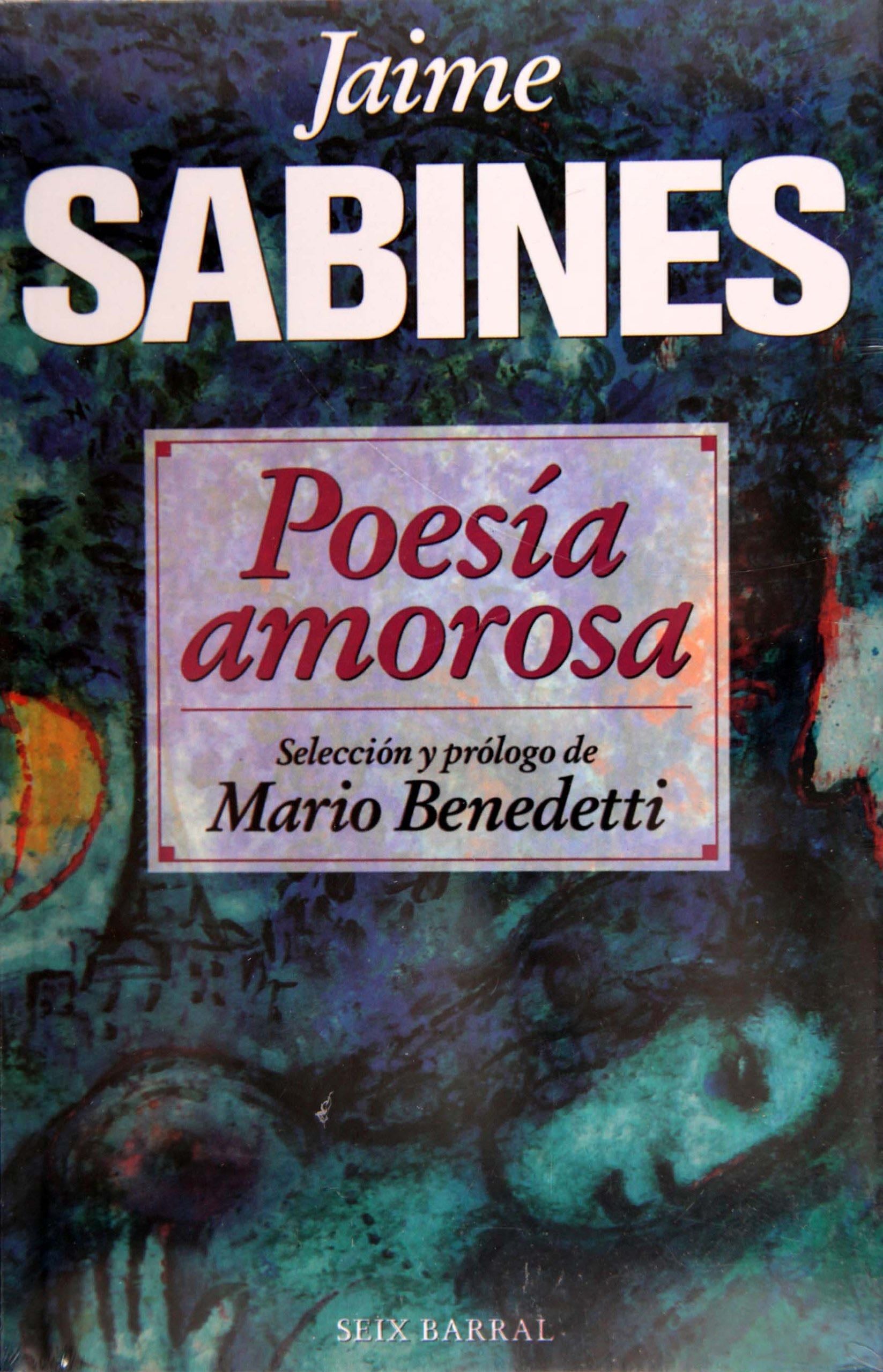 Poesia amorosa (Spanish Edition) - Jaime Sabines Gutierrez · 1999