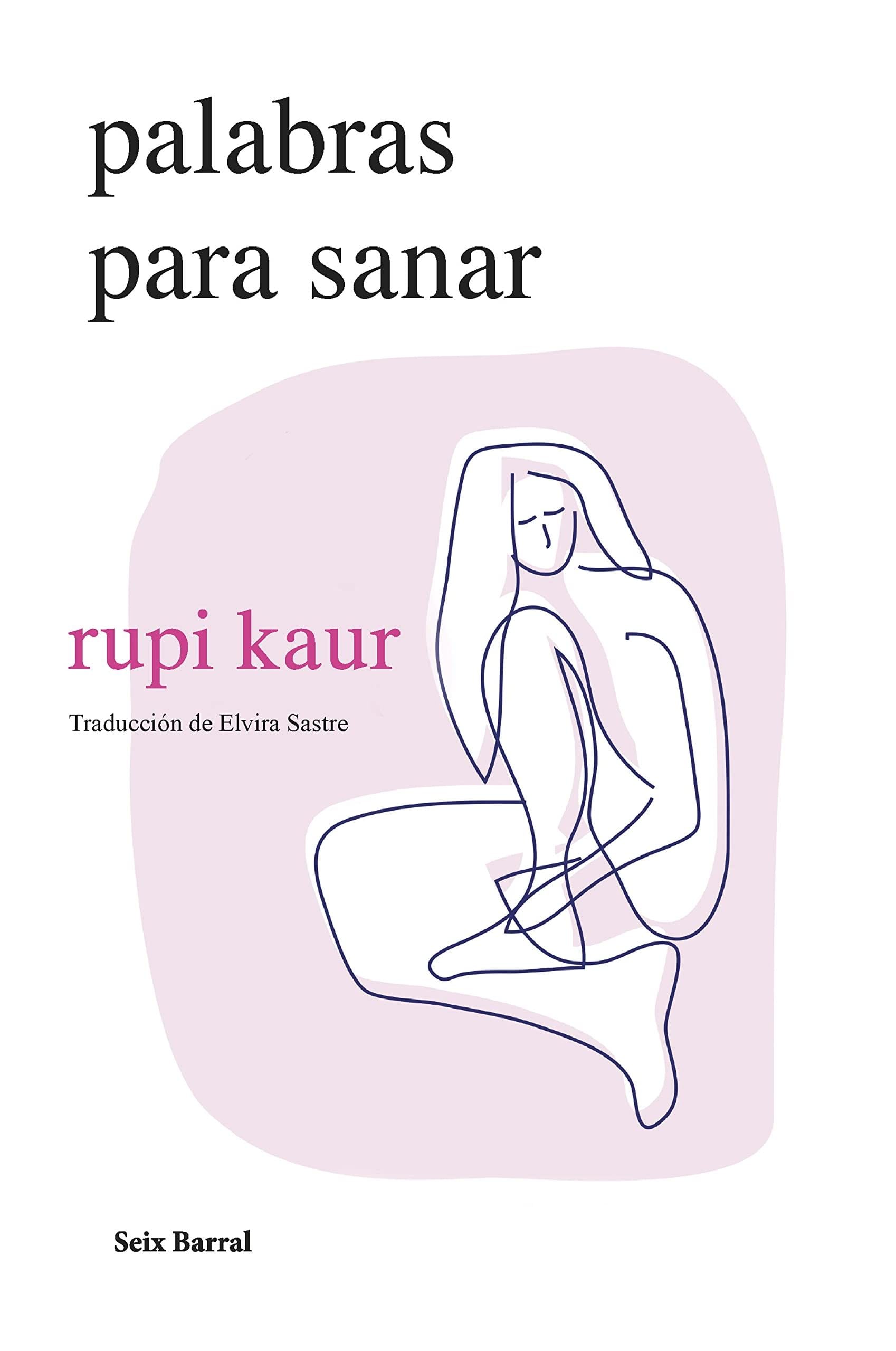 Palabras para sanar - rupi kaur · 2023