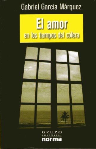 El Amor en Los Tiempos de Colera - Gabriel Garcia Marquez · 1996
