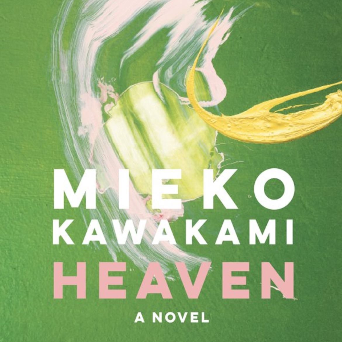 Heaven - Mieko kawakami