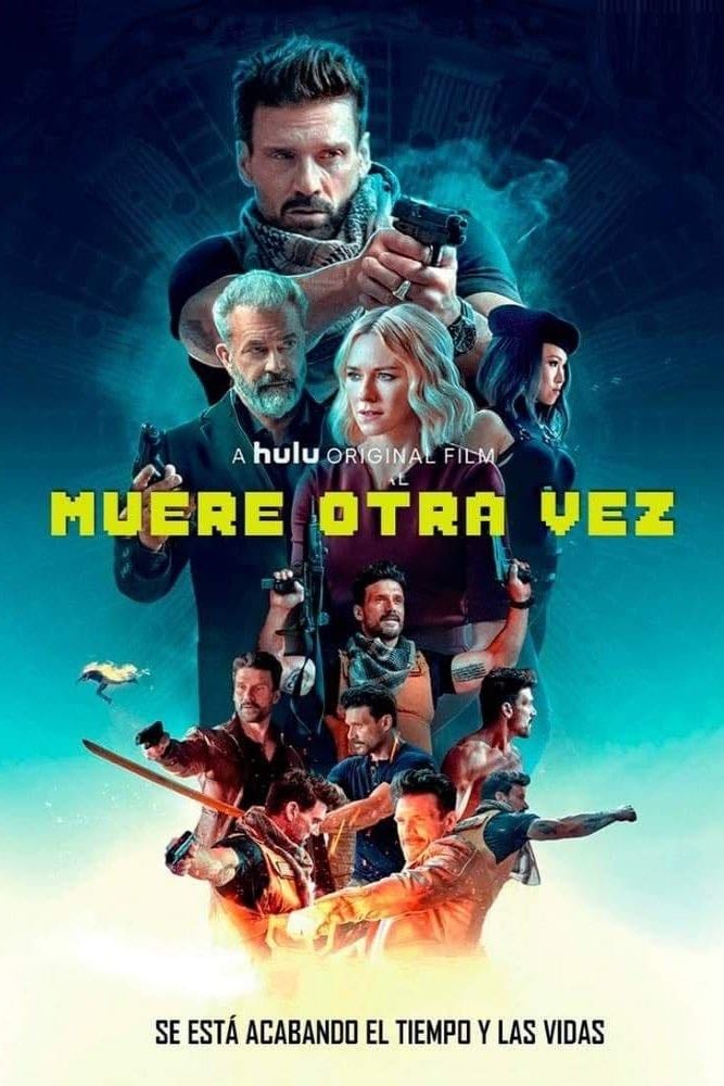 Muere otra vez - Joe Carnahan · 2021