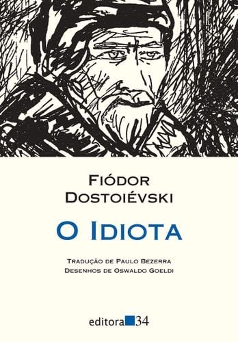 O idiota - Fiódor Dostoiévski e 1 mais · 2020