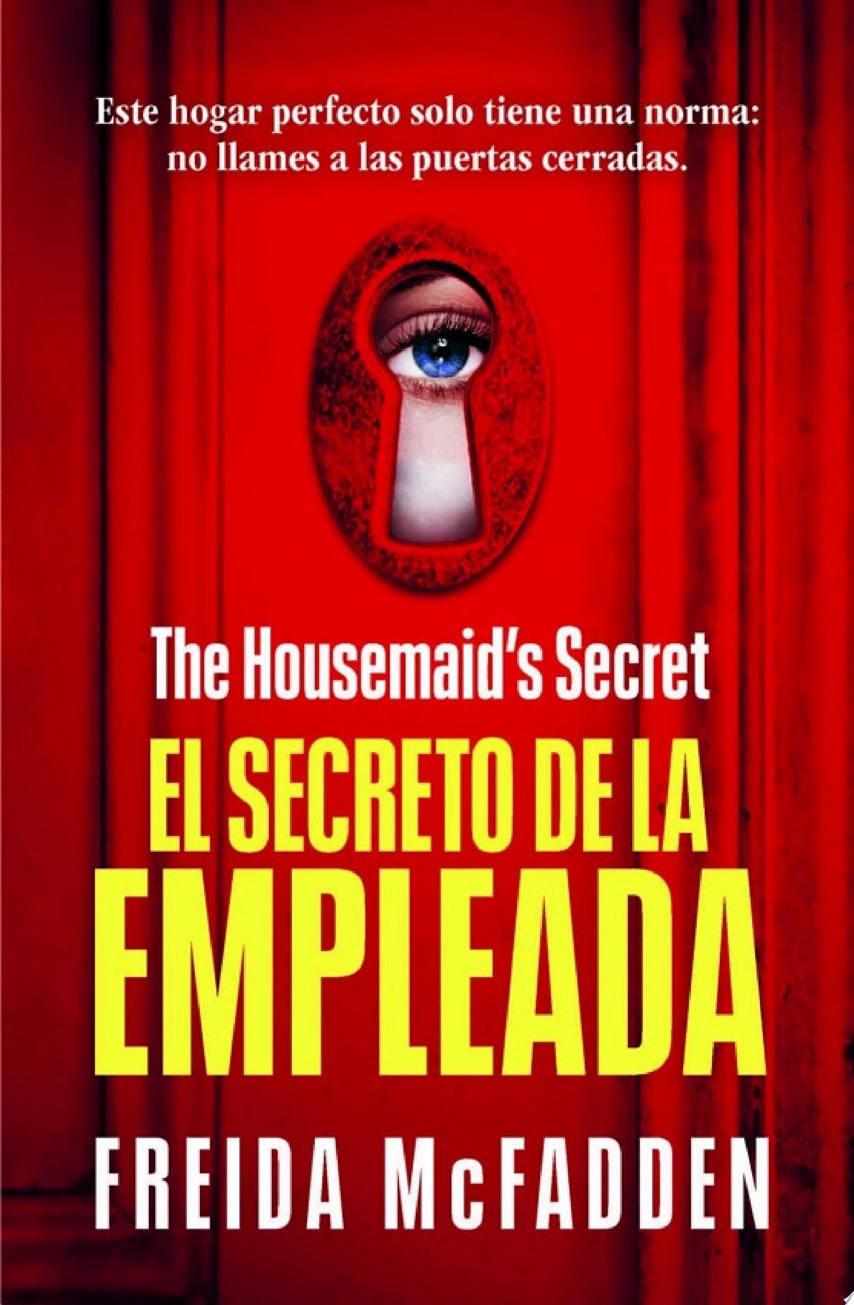 El secreto de la empleada - Freida McFadden · 2024