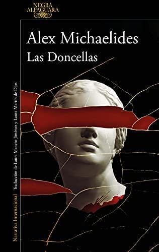 Las Doncellas (Spanish Edition) - Alex Michaelides · 2021