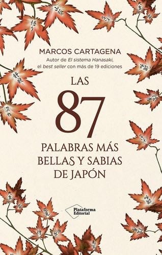 Las 87 palabras más bellas y sabias de Japón - Marcos Cartagena · 2025