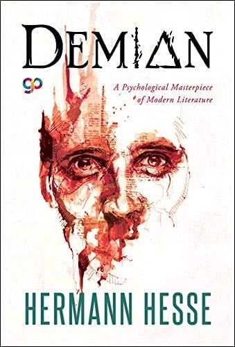 Demian - Hermann Hesse, GP Editors · 2018