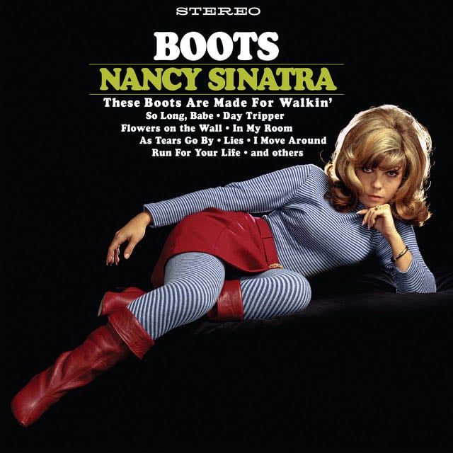 These Boots Are Made for Walkin' - Song · Nancy Sinatra