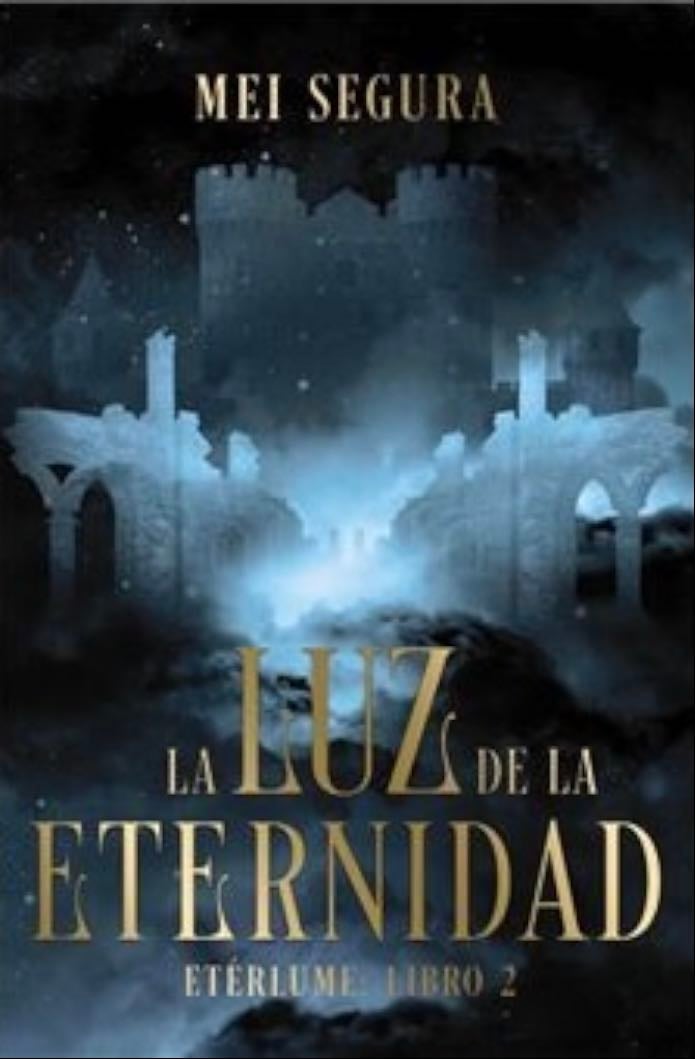 La luz de eternidad - Mei Segura · 2025