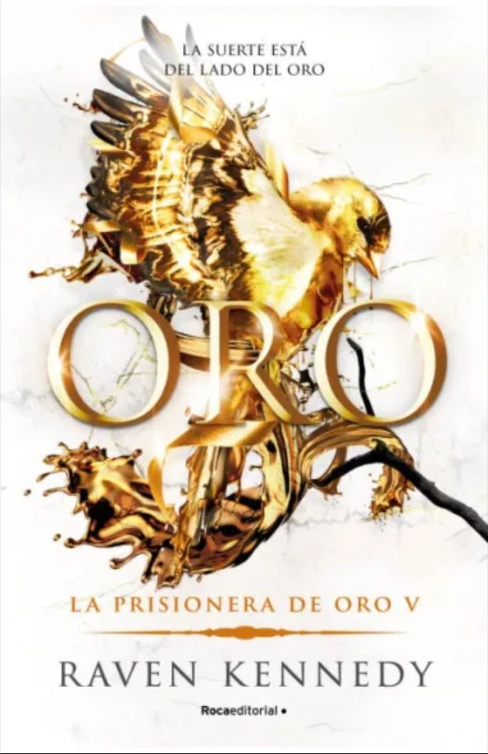 Oro (La Prisionera de Oro 5) - Raven Kennedy · 2025