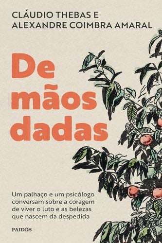 De mãos dadas - Claudio Thebas, Alexandre Coimbra Amaral · 2022