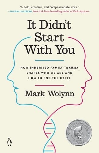 It Didn't Start with You - Mark Wolynn · 2016