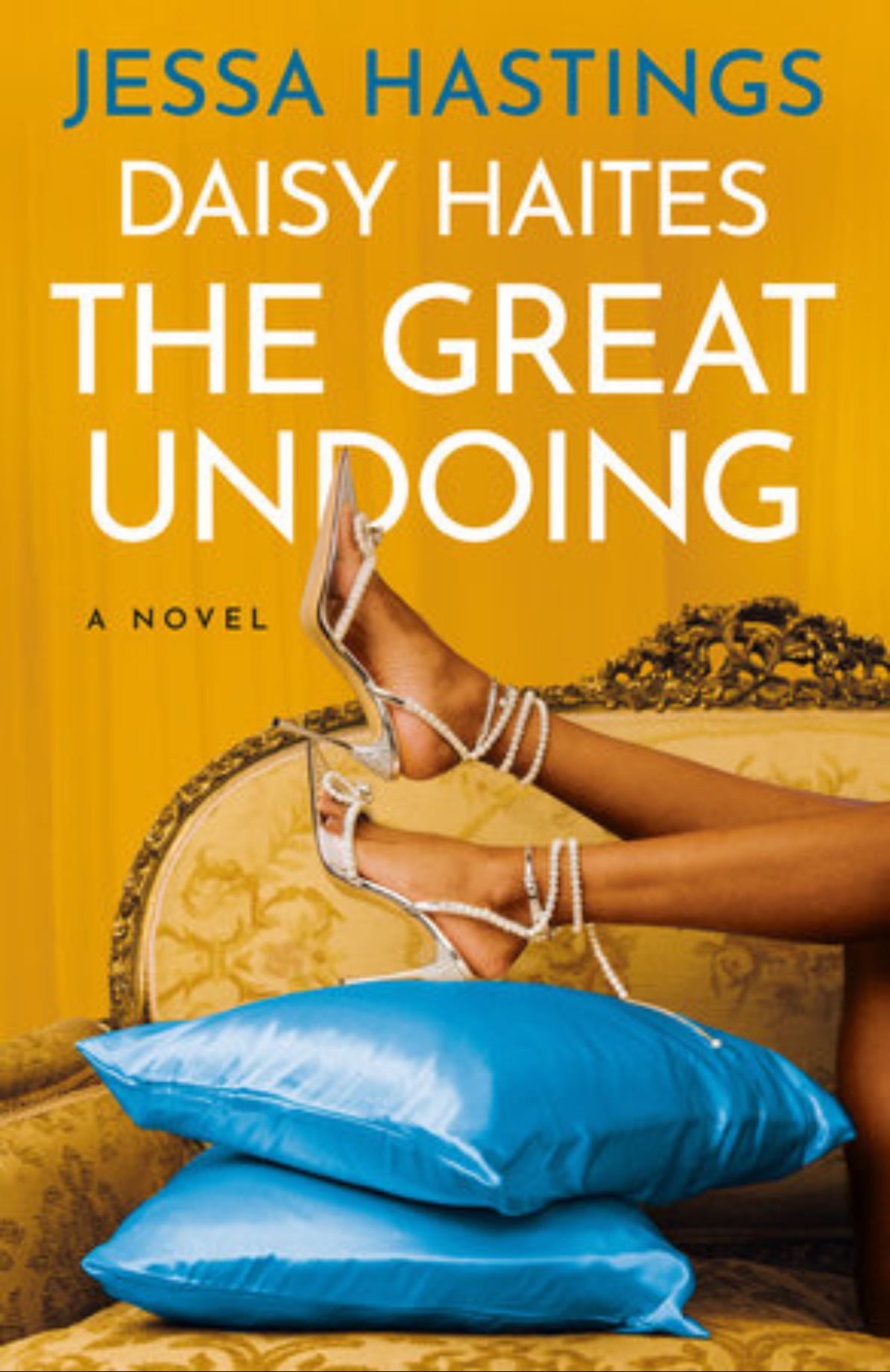 Daisy Haites: The Great Undoing - Jessa Hastings · 2022