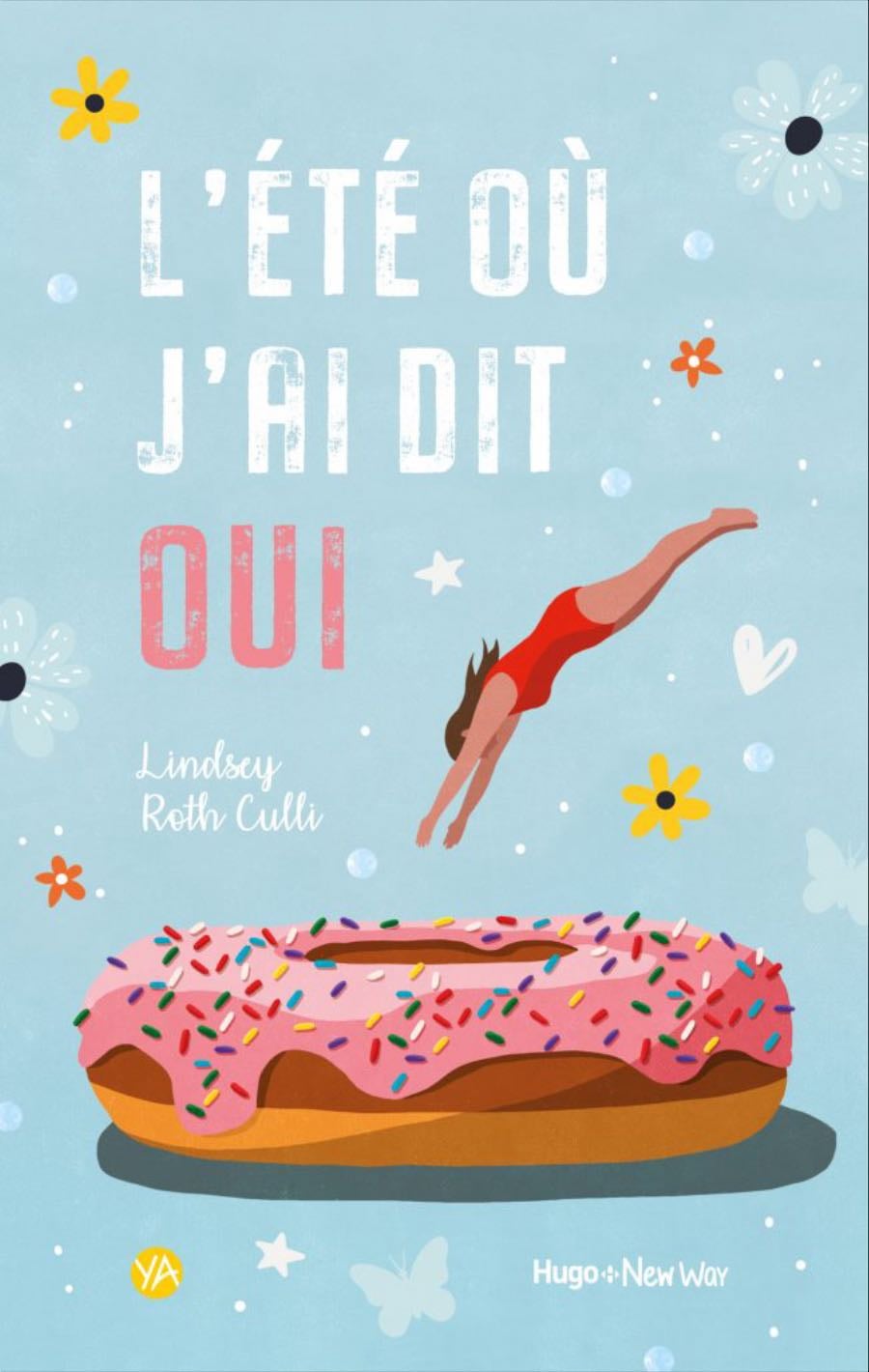 L'été où j'ai dit oui - Lindsey Roth culli · 2021