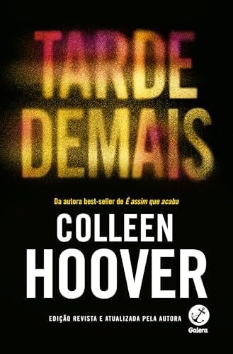 Tarde Demais - Colleen Hoover · 2024