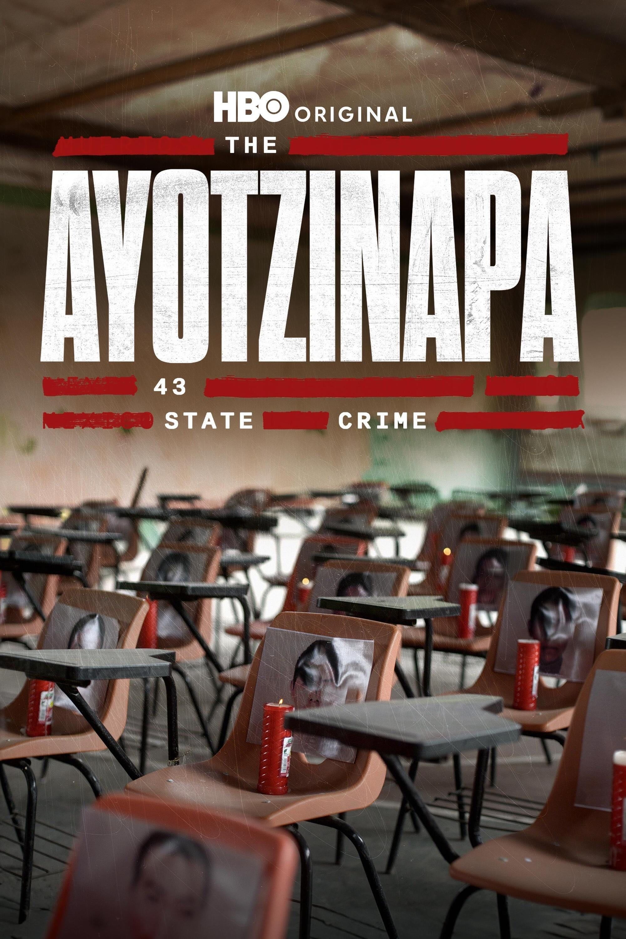 The Ayotzinapa 43: State Crime - 2024