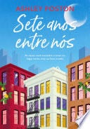 Sete anos entre nós - Ashley Poston · 2025