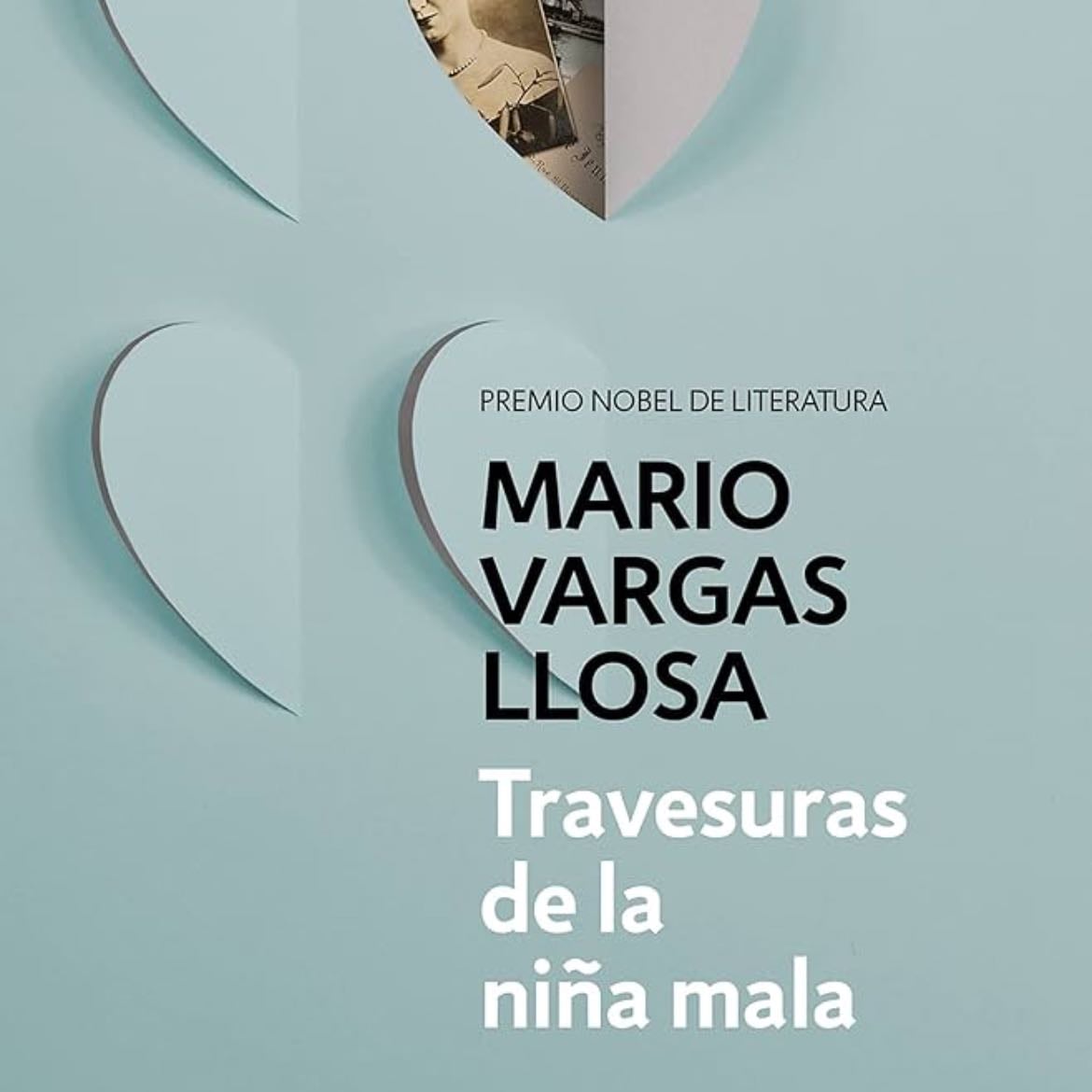 Travesuras de una ni帽a mala - Mario Vargas Llosa 路 2006