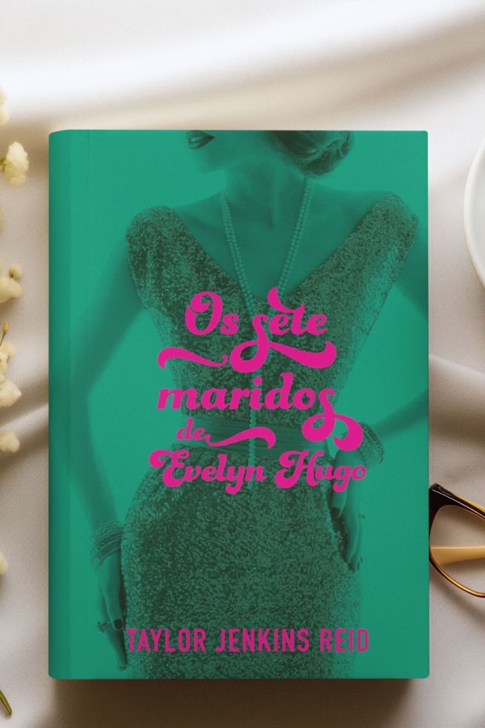 Os sete maridos de Evelyn Hugo - Taylor Jenkins Reid 路 2021