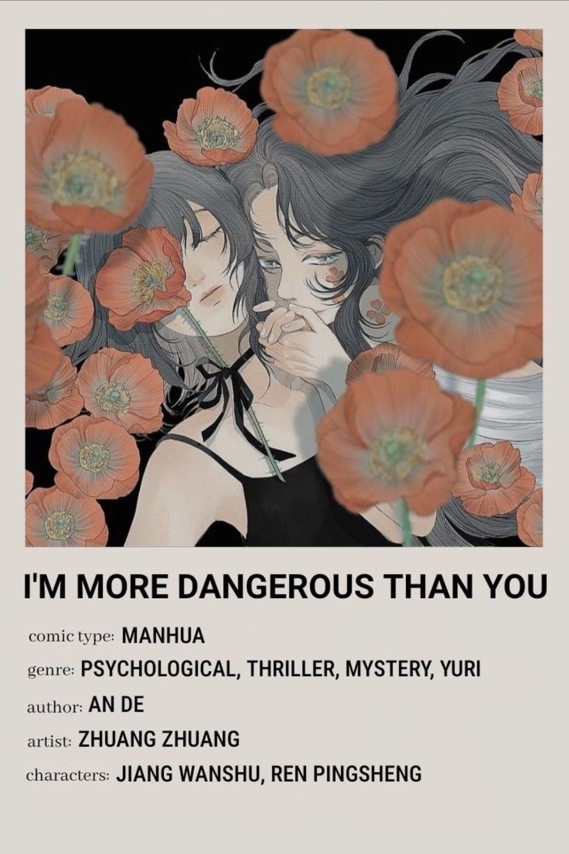 I’m more dangerous than you