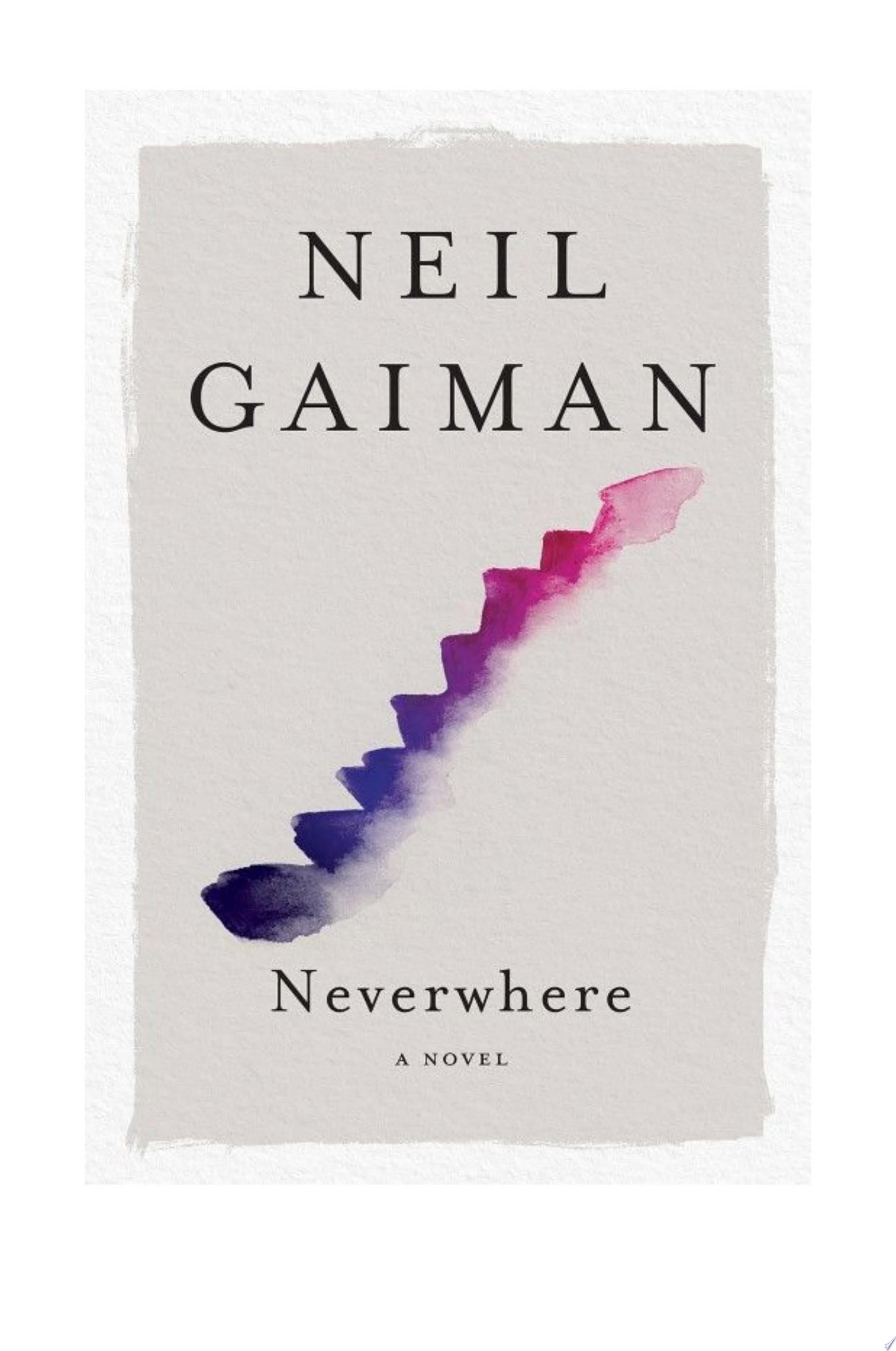 Neverwhere - Neil Gaiman · 2009