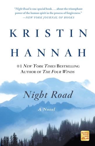 Night Road - Kristin Hannah · 2022
