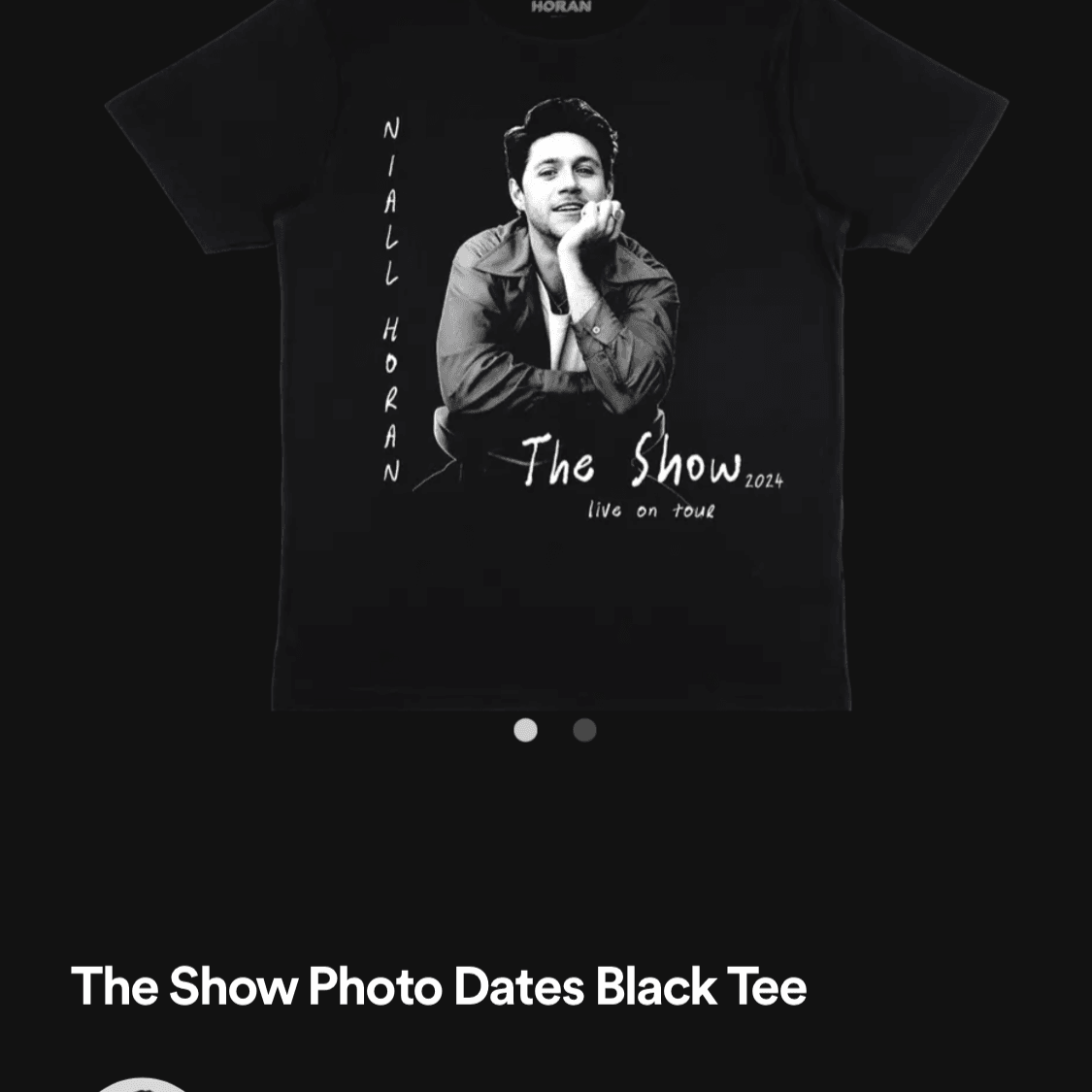 The show photo dates black tee - I have this shirt and I can’t stress enough how good it is. Nialls merch always seems to have the best quality and the material of this shirt is definitely good quality. The photos doesn’t ware over time as I have had the shirt for over 4months and wear and washed it lot but the shirt in general and the photo/ writing in it still looks new.