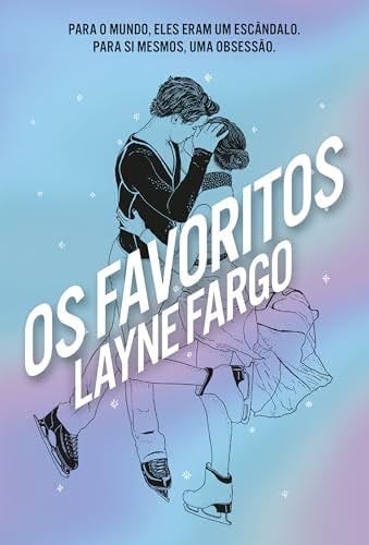 Os Favoritos - Layne Fargo · 2025