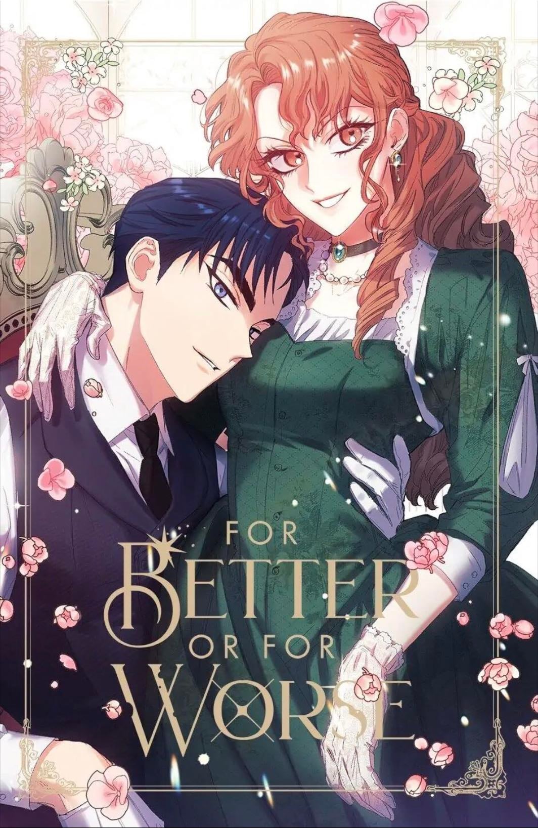 For better or for worse
