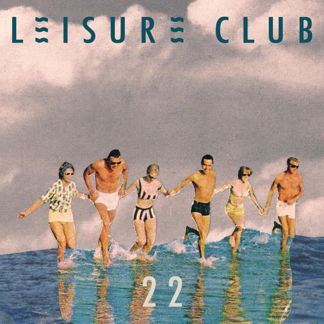 22 - Album · Leisure Club