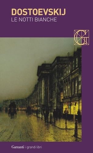 Le notti bianche - F毛dor Dostoevskij 路 2014
