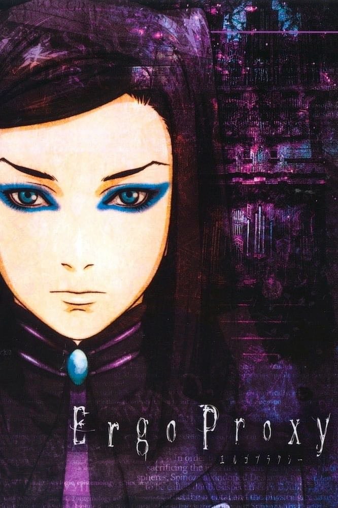 Ergo Proxy - 村瀬修功 · 2006